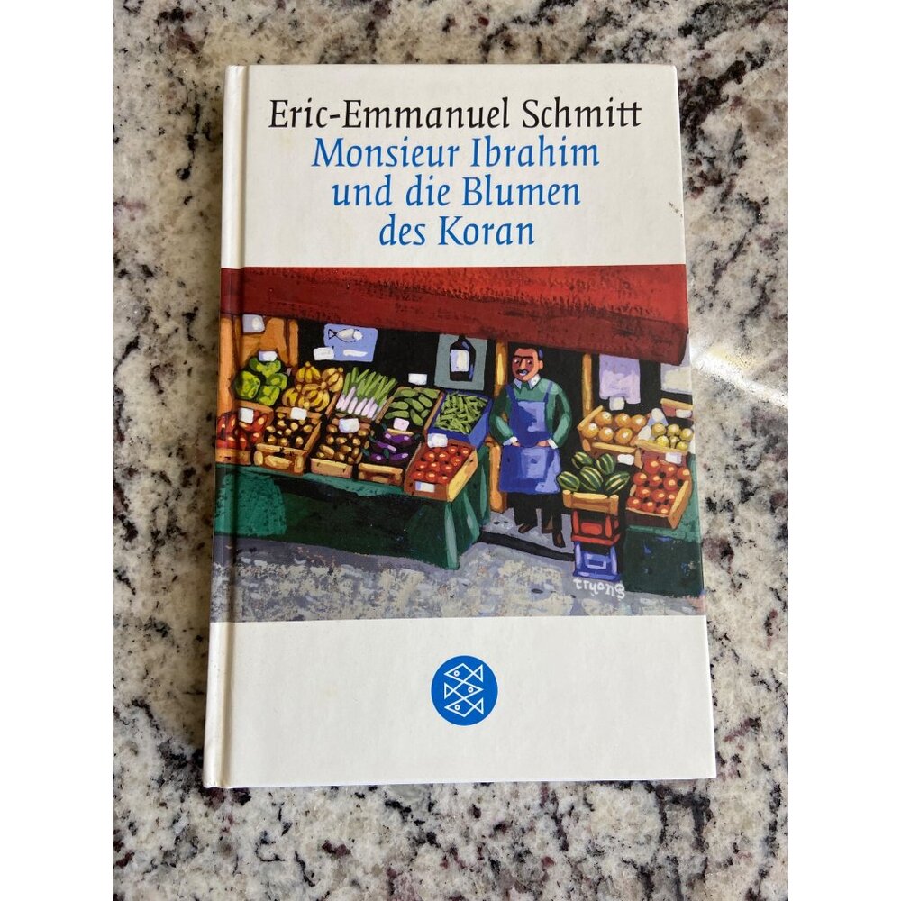 Monsieur Ibrahim Und Die Blumen Des Koran  Eric-Emmanuel Schmitt Hardcover